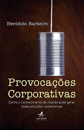 Provocacoes Corporativas - Como o Conhecimento de Mundo Pode Gerar Boas sol