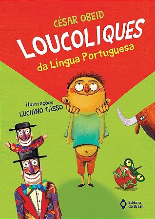Loucoliques da Lingua Portuguesa