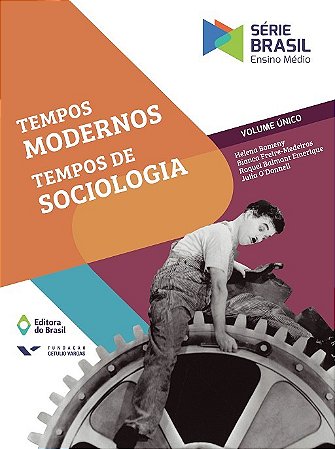 Tempos Modernos, Tempos de Sociologia - Volume Unico