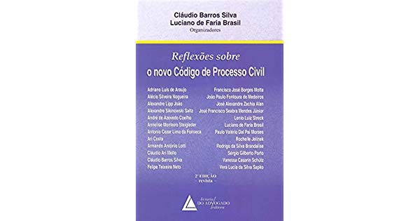 Reflexoes sobre o Novo Codigo de Processo Civil