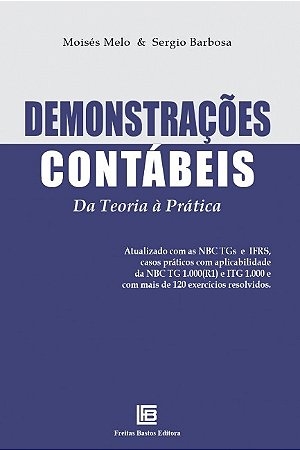 Demonstracoes Contabeis: da Teoria a Pratica