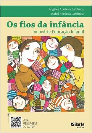 Fios da Infancia, os