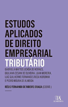 Estudos Aplicados de Direito Empresarial Tributario
