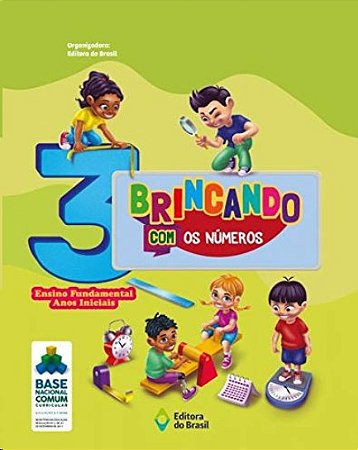 Brincando com os Numeros - 3 Ano - Ensino Fundamental I