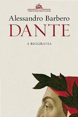 Dante: a Biografia