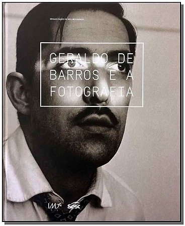 Geraldo de Barros e a Fotografia