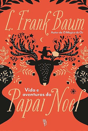 Vida e Aventuras do Papai Noel
