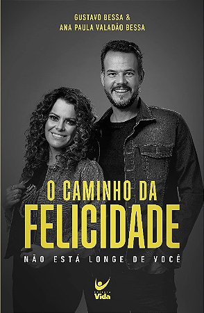 Caminho da Felicidade, O