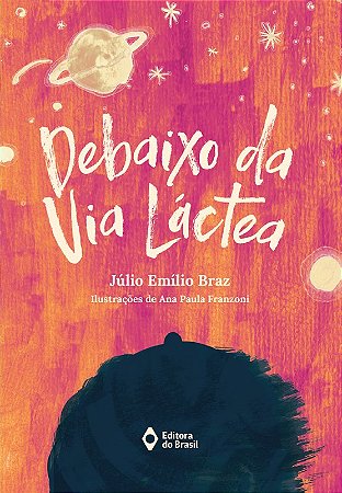 Debaixo da Via Lactea