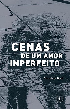Ceenas de Um Amor Imperfeito