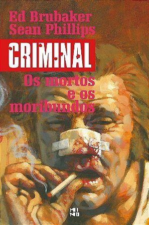 Criminal: os Mortos e os Moribundos