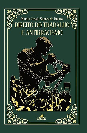 Direito do Trabalho e Antirracismo.