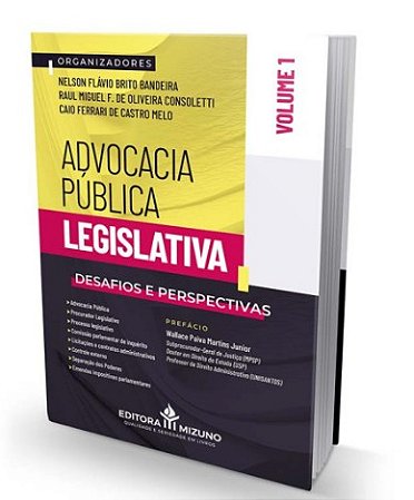 Advocacia Publica Legislativa Desafios e Perspectivas - Volume 1