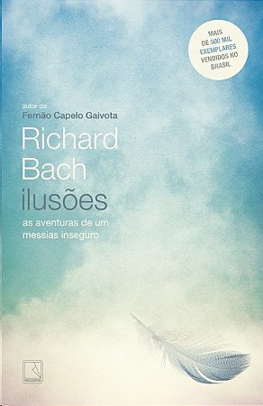 Ilusoes: as Aventuras de Um Messias Indeciso