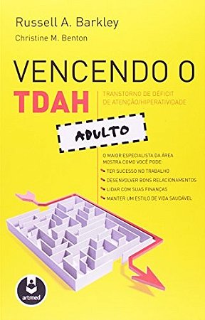 Vencendo o Transtorno de Deficit de Atencao/hiperatividade Adulto