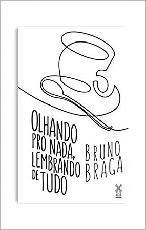 Olhando Pro Nada, Lembrando de Tudo