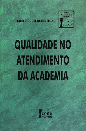 Qualidade no Atendimento da Academia