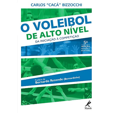 Voleibol de Alto Nivel,o: da Iniciacao a Competicao
