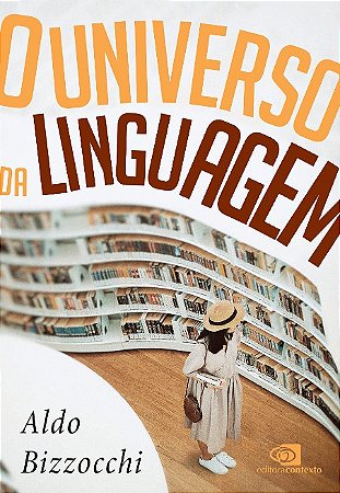 Universo da Linguagem, O: sobre a Lingua e as Linguas