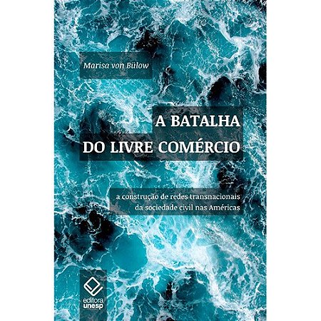 Batalha do Livre Comercio, A
