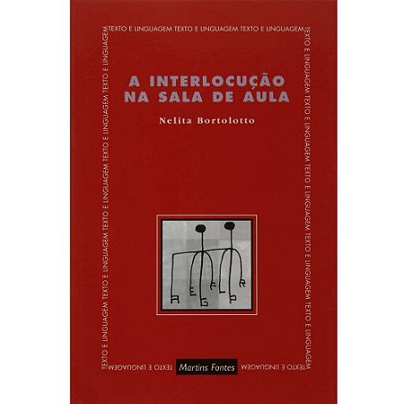 Interlocucao na Sala de Aula, A
