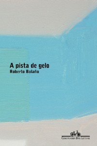 Pista de Gelo, A