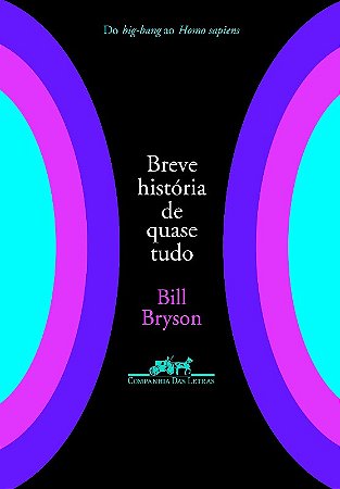 Breve Historia de Quase Tudo, Uma