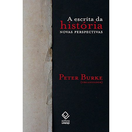 Escrita da Historia: Novas Perspectivas, a   2   Edicao