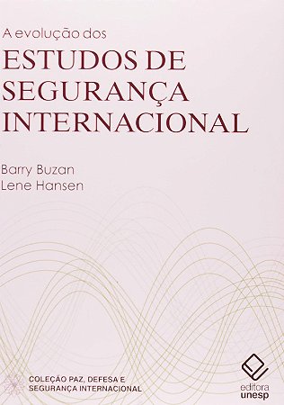 Evolucao dos Estudos de Seguranca Internacional, A