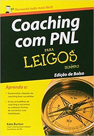 Coaching com Pnl para Leigos - Edicao de Bolso