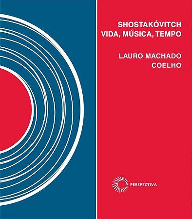 Shostakovitch - Vida, Musica, Tempo