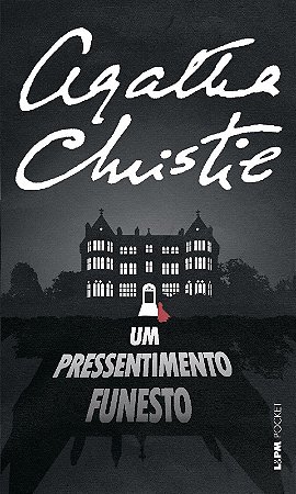 Pressentimento Funesto, Um