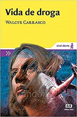 Vida de Droga - Sinal Aberto