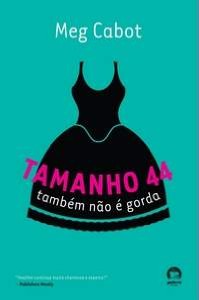Tamanho 44 Tambem Nao e Gorda - Vol.2 - Col.heather Wells