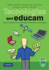 Tecnologias Que Educam: Ensinar e Aprender com as Tecnologias de Informacao