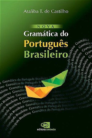 Nova Gramatica do Portugues Brasileiro