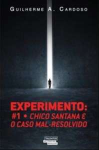 Experimento - 1 - Chico Santana e o Caso Mal-resolvido