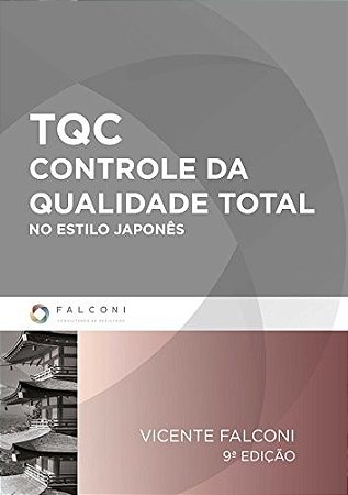 Tqc - Controle da Qualidade Total - no Estilo Japones
