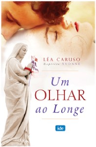Olhar ao Longe, Um