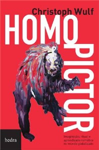 Homo Pictor - Imaginacao, Ritual e Aprendizado