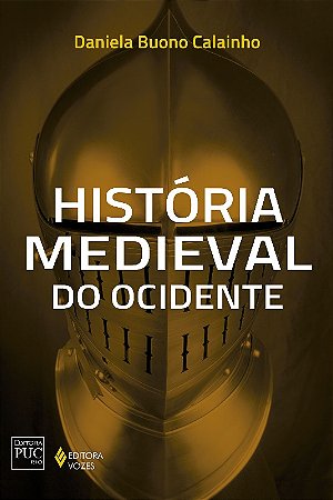 Historia Medieval do Ocidente - Serie: Historia Geral