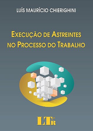 Execucao de Astreintes no Processo do Trabalho