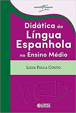 Didatica da Lingua Espanhola no Ensino Medio