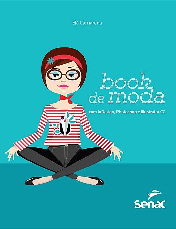 Book de Moda com Indesign, Photoshop e Illustrator cc