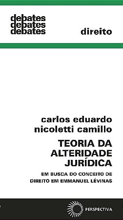 Teoria da Alteridade Juridica, a - em Busca do Conceito de Direito em Emman