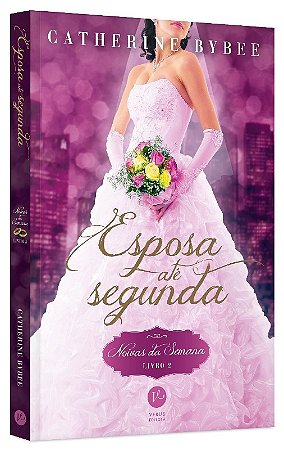 Esposa Ate Segunda - Vol. 2