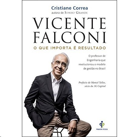 Vicente Falconi - o Que Importa e o Resultado - o Professor de Engenharia Q
