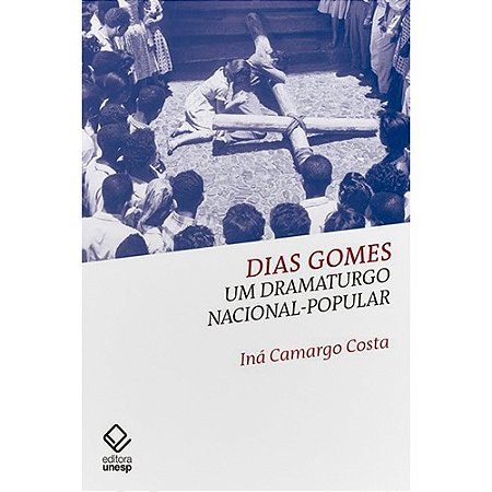 Dias Gomes - Um Dramaturgo Nacional-popular