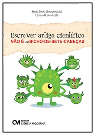 Escrever Artigo Cientifico Nao e Bicho-de-sete-cabecas