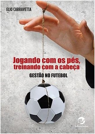 Jogando com os Pes, Treinando com a Cabeca